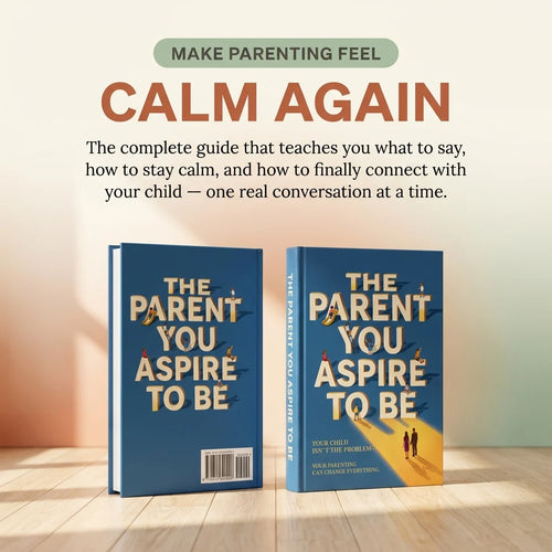The Parent You Aspire to Be
